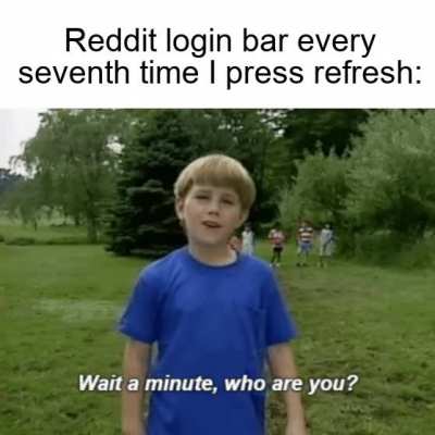Dude, it's me