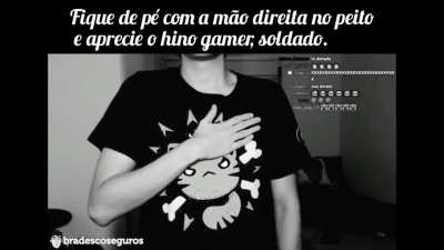 Respeite o hino gamer.