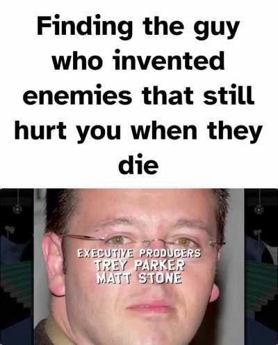 most infuriating game design IMO