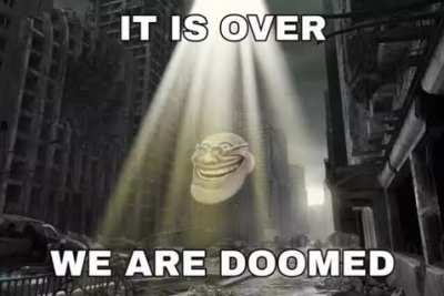It’s too late...