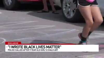Police called on 9 year old that wrote Black Lives Matter in chalk