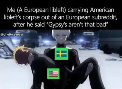 To make things worse, I am a gypsy btw