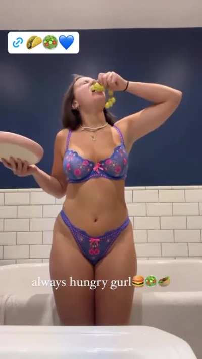 Hungry gurl 
