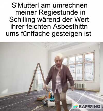 Wissn's denn wos ma sich um 200 Schilling sich noch leisten hot kennan? 