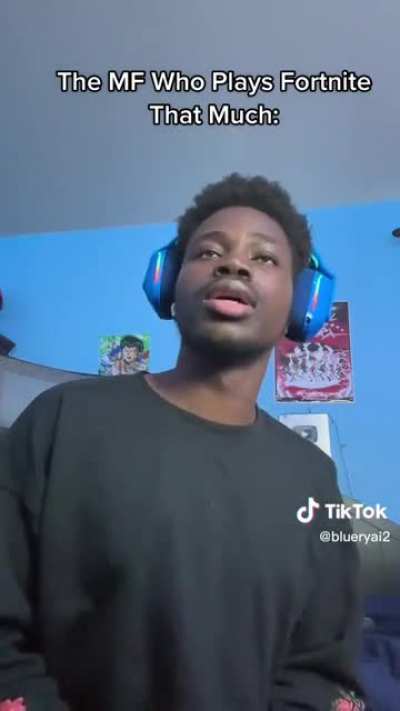 Dude has been playing fortnite since day 0 and just never stopped not even for breaks