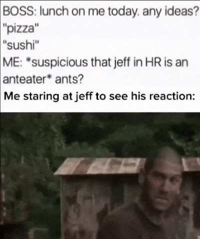The Walking Dead - Boss Lunch is on me Me staring at jeff to see his reaction