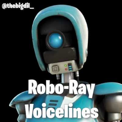 All Robo-Ray voicelines ! :)