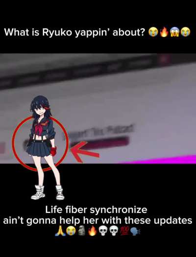 What is Ryuko Yappin’ about? 😭