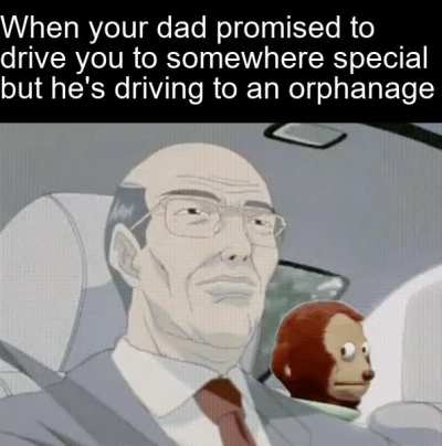 Bye bye world, hello orphanage