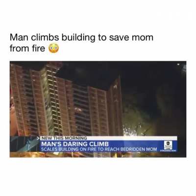 Man scales 16 floors to save mother