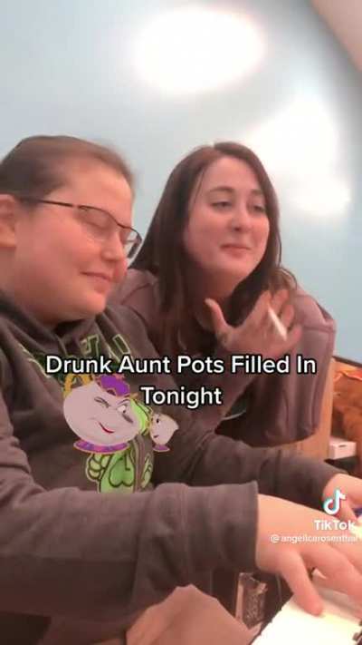 Drunk aunt Pots