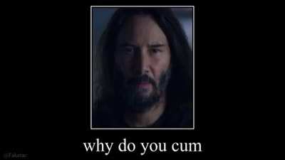 Why Keanu Why???