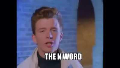 IIIIII'M gonnna say the N word!