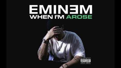 When I'm Arose (Full Version)