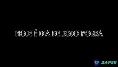 Hj é dia de jojo