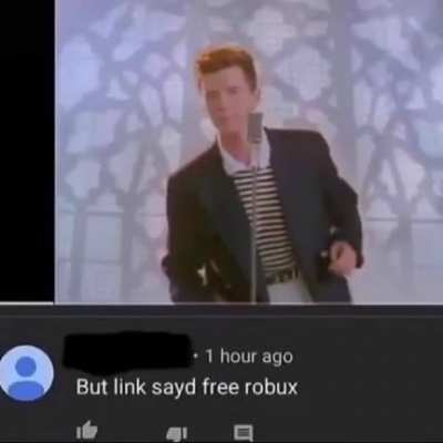 damn.... dont rickroll kids guys....