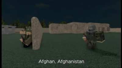 Roblox Afghanistan, never forget.