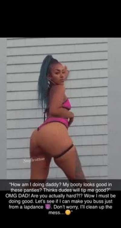 The perks of having a stripper for a Daughter