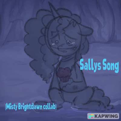 (Misty Brightdawn Collab) Sally's Song