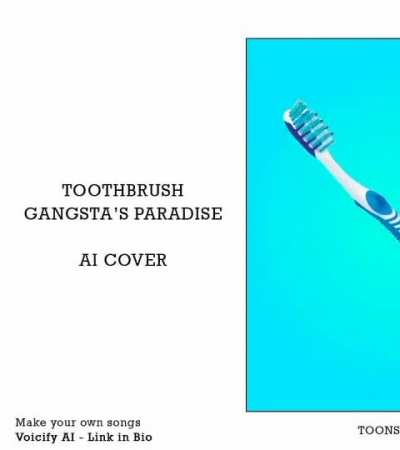 Gangsta's Paradise : Toothbrush 🪥