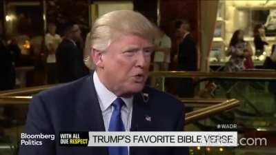 Trump asked to name a favorite verse from the Bible
