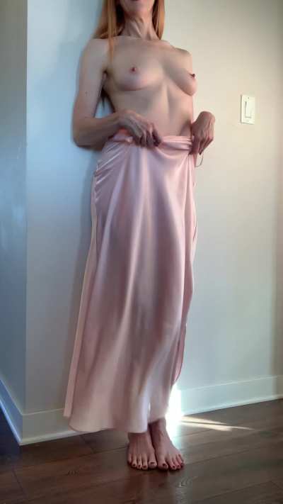 Satin slip, slips right off of me!