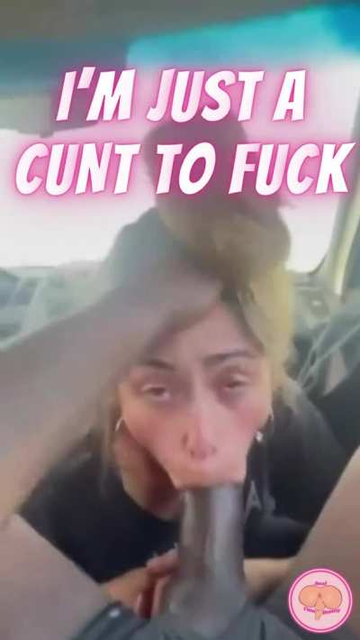 You’re just another cunt to fuck
