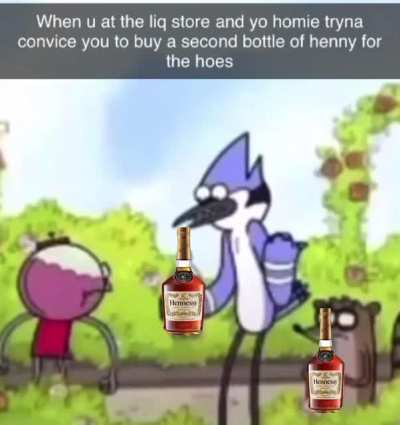 Yeah, but the hoes!