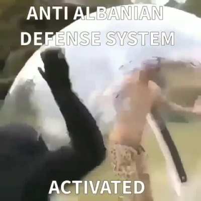 Now I'm safe from the Šiptari