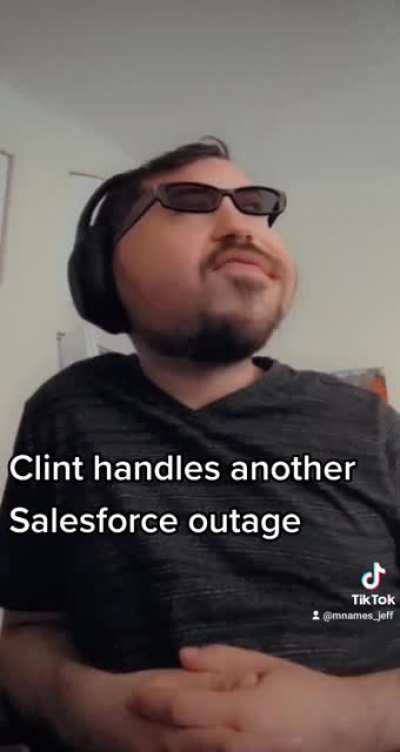 Clint from IT addresses the Salesforce outage