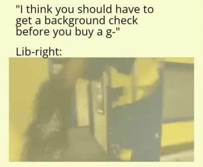 What do you mean I can't just buy a gun?!