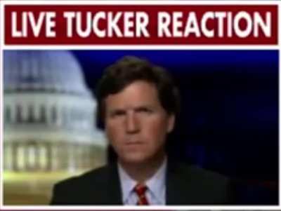 Tucker Carlson reaction cam. Literally a shitpost on its own, enjoy adding it onto anything you can think of