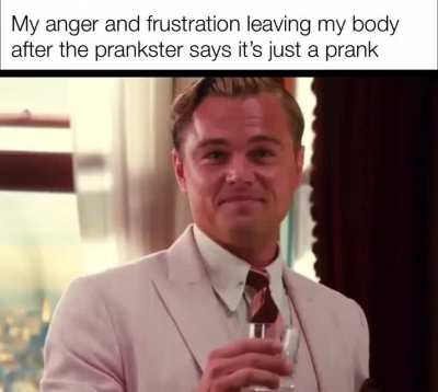 It’s just a prank bro!