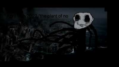 The plant of no existence