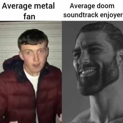 Doom music be kinda sexy tho