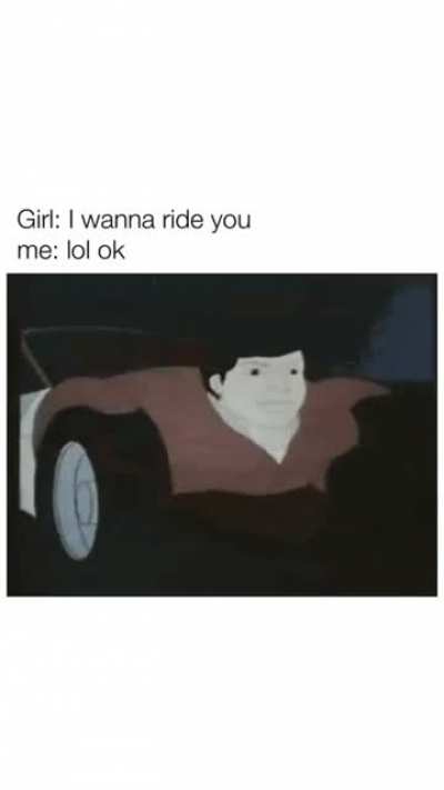 and i wonder why im still a virgin.