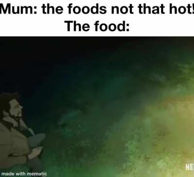I want cold food :(