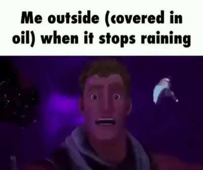 When it stops raining