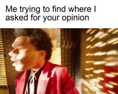 before the meme dies i-
