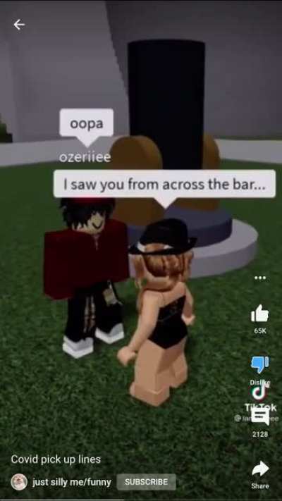 COVID is not a way to get a date. Roblox is also not a dating site. BRUH