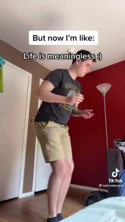 Life is meaningless