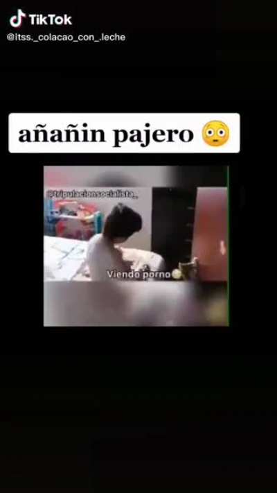 añañin pajero😡
