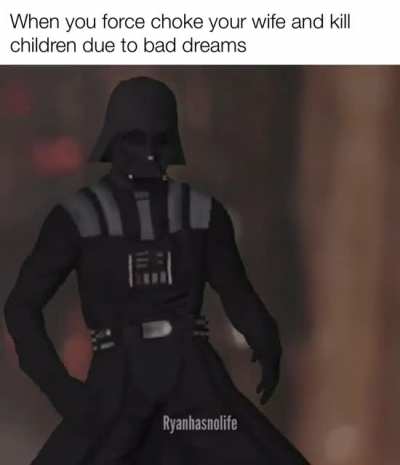 Vader got moves