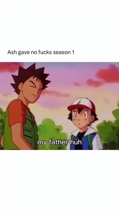 Ash being ruthless