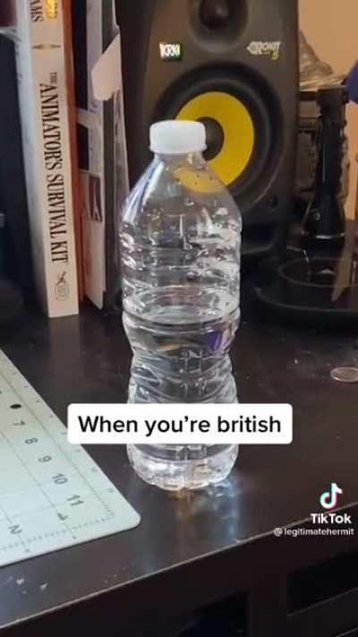 When you're british