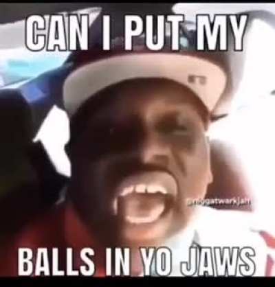 Can I? Can I?