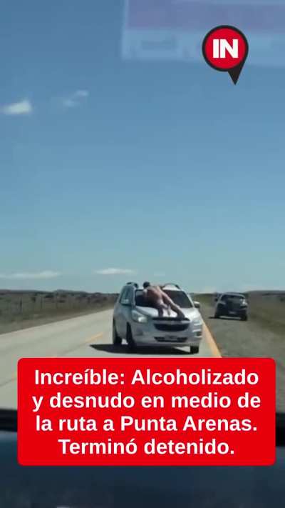 Chileno desnudo atacó el auto de un argentino en Punta Arenas, terminó detenido