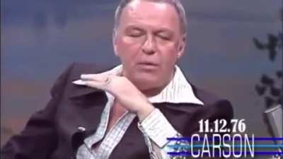 Frank Sinatra tells the story of when Don Rickles asked him to come to his dinner table as to impress the girl he was having dinner with