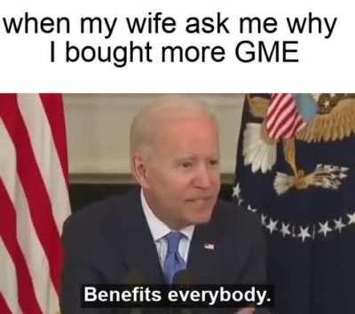 When the wife ask why