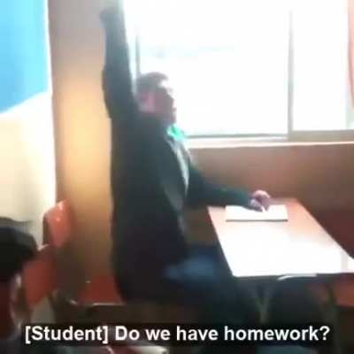 This is why you must never ask the teacher for homework.